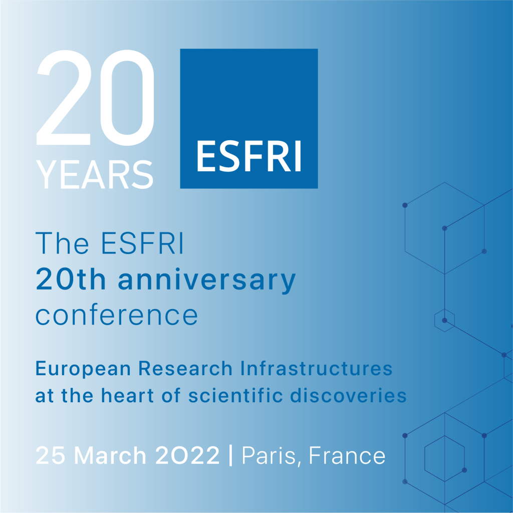 Conférence des vingt ans de l'ESFRI - Les infrastructures européennes de recherche au cœur des découvertes scientifiques.